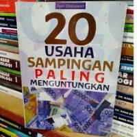 20 Usaha Sampingan Paling Menguntungkan