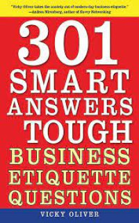 301 Smart Answers to Tough Bussiness Etiquete Questions