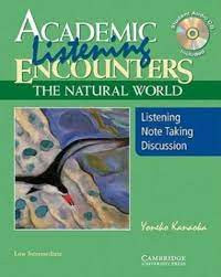 Academic Listening Encounters : The Natural World