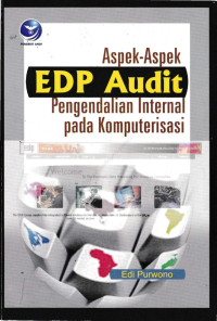 Aspek - Aspek EDP Audit : Pengendalian Internal Pada Komputerisasi