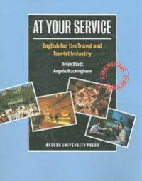 Image of AT YOUR SERVICE : english for the Travel and Tourist Industry