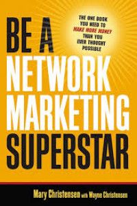 Be A Network Marketing Superstar