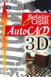 Image of Belajar Cepat Auto CAD 3D