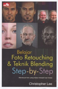 Belajar Foto Retouching & Teknik Blending (Mahir) Step-by-Step