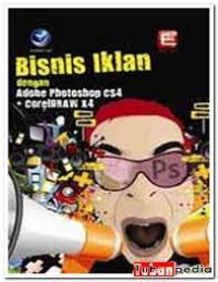 Image of Bisnis Iklan Dengan Adobe Photoshop cs4 + Coreldraw X4