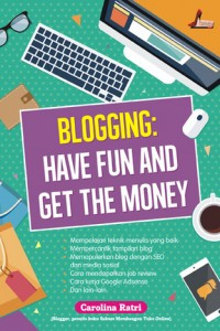 Blogging: Have fun and get the money