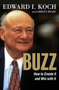 Image of BUZZ How to Create It and Win with It