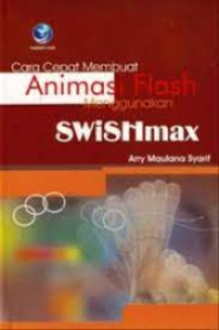 Image of Cara Cepat Membuat Animasi Flash Menggunakan Swishmax