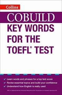 Collins COBUILD Key Words For The TOEFL Test:
