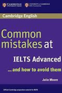 Common Mistakes at : IELTS advanced .... and how to avoid them