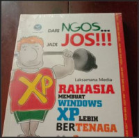 Image of Dari Ngoss.... Jadi Jos!!! : Rahasia Membuat Window XP Lebih bertenaga