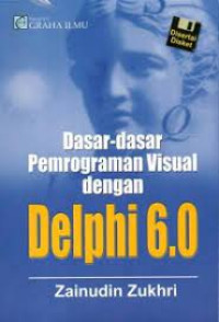 Dasar Dasar Pemrograman Visual dengan Delphi 6.0