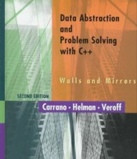 Image of Data Abstraction and Problem Solving With C++ Walls and Mirrors