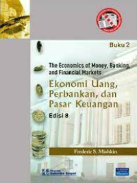 Ekonomi Uang Perbankan, dan Pasar Keuangan Buku 1