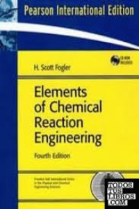 Elements of Chemical Reaction Engineering