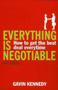 Everything is Negotiable : How to get the best deal every time