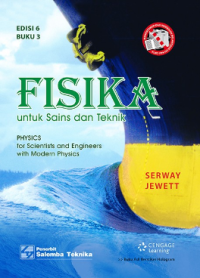 FISIKA : untuk Sains dan Teknik Buku 3