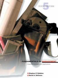 Fundamentals of Management : Essential Concepts and Applications