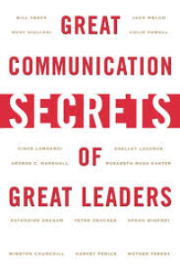 Great Comunication Secrets Of Great Leaders