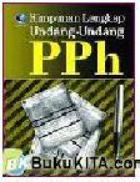 Himpunan Lengkap Undang-Undang PPh