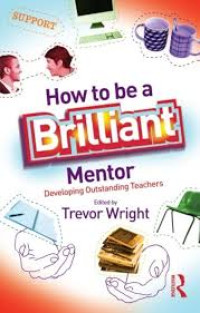 How to be a Brilliant: Mentor Developing Outstanding Teacher