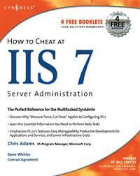 Image of How To Cheat At IIS 7 Server Administration