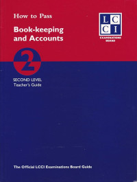 How to Pass : Book - Keeping and Accounts (Second Level)