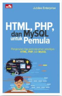 HTML, PHP, dan MySQL untuk Pemula (Update Version)