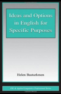 Ideas and Options in English for Specific Purposes