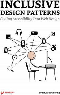 Inclusive Design Patterns: Coding Accesibility Into Web Design