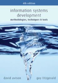 Information Systems Development Methodologies, Techniques & Tools