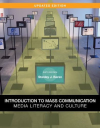 Introduction to Mass Communication: Media Literacy and Culture