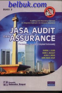 Jasa Audit dan Assurance: Pendekatan Terpadu (Adaptasi Indonesia)
