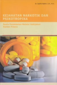 Kejahatan Narkotik Dan Psikotropika