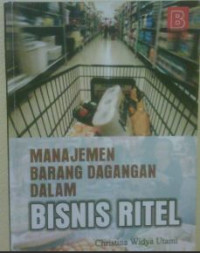 Manajemen Barang Dagangan dalam Bisnis Ritel