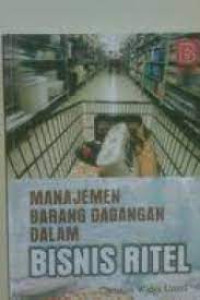 Manajemen Barang Dagangan dalam Bisnis Ritel