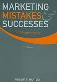 Marketing Mistakes and Successes