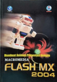 Image of Membuat Animasi Presentasi dengan Macromedia Flash MX 2004