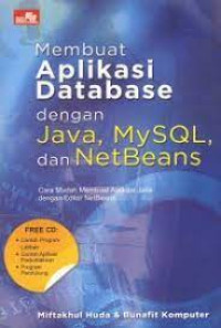 Image of Membuat Aplikasi Database dengan Java, MySQL, dan Net Beans