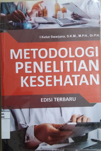 Image of Metodologi Penelitian Kesehatan Edisi terbaru