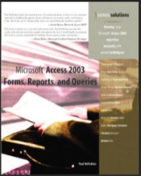 Microsoft Access 2003 Forms,Reports, and Queries