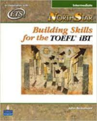 NorthStar : Building Skills for the TOEFL iBT intermediate