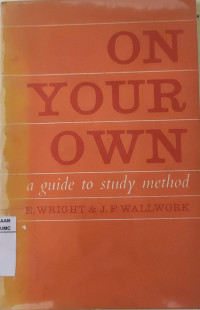 On Your Own : A Guide To Study Method