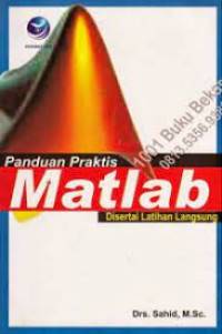 Image of Panduan Praktis Matlab disertai latihan langsung
