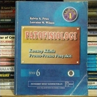 Image of PATOFISIOLOGI Konsep Klinis Proses-Proses Penyakit
