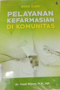 Pelayanan Kefarmasian di Komunitas