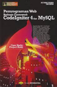 Pemrograman Web Berbasis Framework Codeigniter 4 dan MySQL