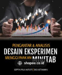 Pengantar & Analisis Desain Eksperimen Menggunakan Minitab