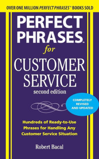Perfect Phrases for Customer Service