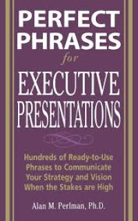 Image of Perfect Phrases For Executive Presentation